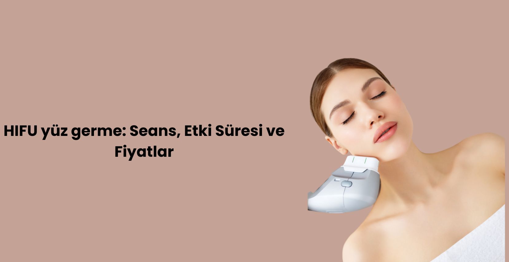 HIFU yüz germe ile cerrahi olmadan sıkılaşın! Seans sayısı, fiyatlar ve etkiler hakkında uzman görüşü almak için hemen tıklayın